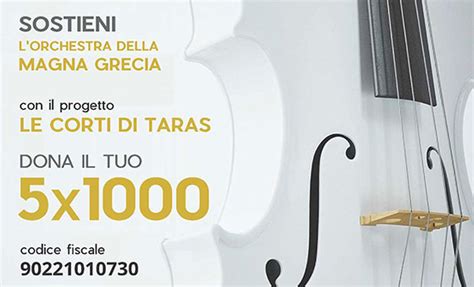 DONA IL TUO 5X1000 Orchestra Magna Grecia