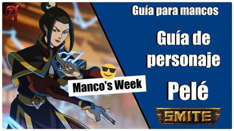 Smite Season Gu A Para Mancos Como Jugar Con Pele Youtube