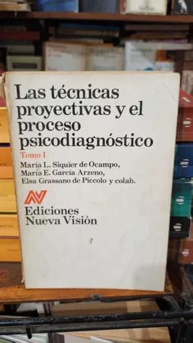 Las Tecnicas Proyectivas Y Proceso Psicodiagnostico Ocampo