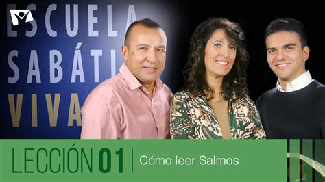 Escuela Sabática Viva Lección 01 Cómo leer Salmos 1 trimestre