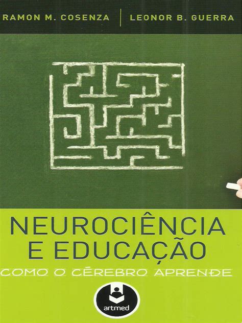 Neurociência E Educação Como O Cérebro Aprende - Neurociência e Educação - Como o Cérebro Aprende - PDF - TOAZ - Info | PDF