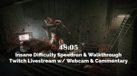 Outlast Whistleblower Insane Speedrun Walkthrough Twitch Livestream 48