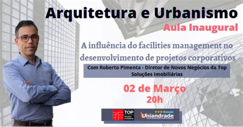 Aula Inaugural Curso De Arquitetura E Urbanismo Da Uniandrade