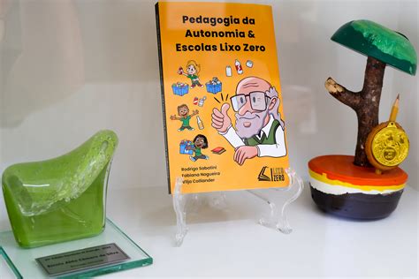 Sustentabilidade Santa Catarina Tem A Primeira Escola Lixo Zero Do