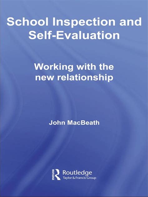 School Inspection Self Evaluation Working With The New Relationship