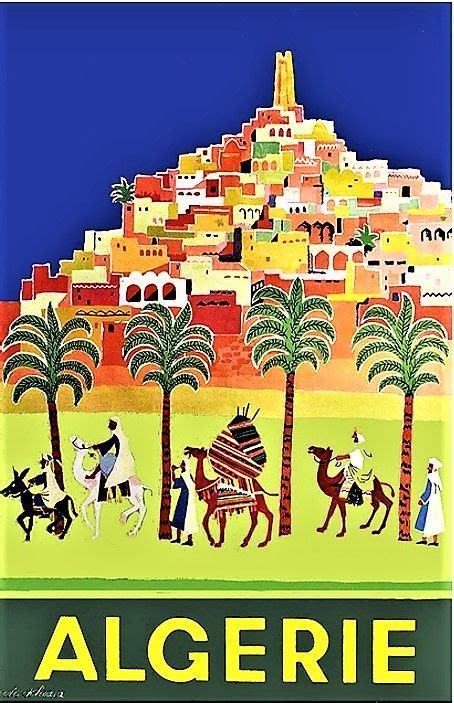 Algérie Ali Khodja ca 1960 Vintage travel posters Vintage posters