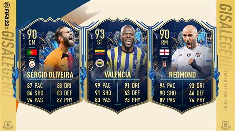 Fifa 23 Super Lig Tots Nathan Redmond Objective Oliveira Sbc And 88