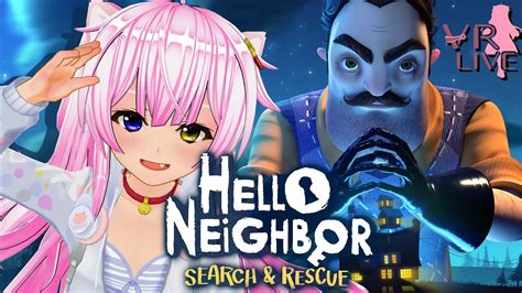 Vr Hello Neighbor Vr Search And Rescue