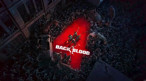 Back 4 Blood Youtube