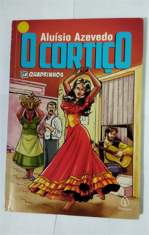 O Cortico Em Quadrinhos - O cortiço: em quadrinhos - Aluísio Azevedo - Seboterapia - Livros