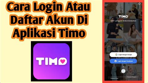 Cara Login Di Aplikasi Timo Cara Daftar Akun Di Aplikasi Timo Youtube