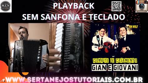 Convite De Casamento Gian Giovani Playback Sem Teclado E Sanfona