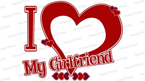 I Love My Girlfriend Customizable Photo Png Svg Personalized Etsy