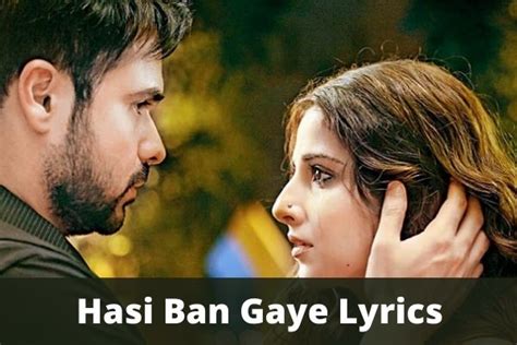 Hasi Ban Gaye Lyrics - हँसी बन गए - Rahul Upmanyu