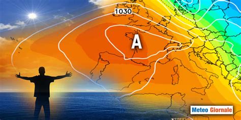 Meteo Prossimi giorni con l Alta pressione ma quanto durerà METEO