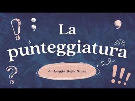 LA PUNTEGGIATURA Filastrocca Di Angela Rosa Nigro YouTube