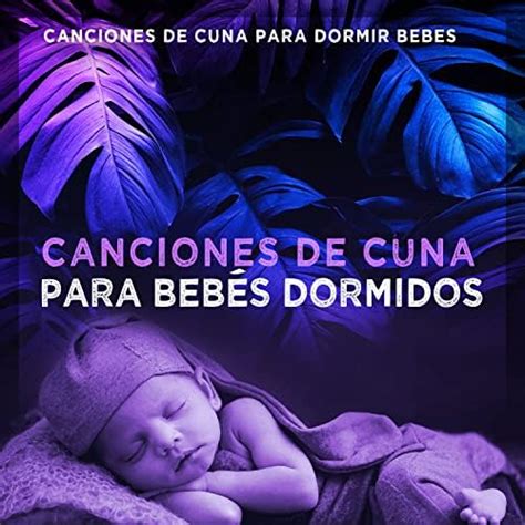 Amazon Music Canciones De Cuna Para Dormir BebesのCanciones de cuna