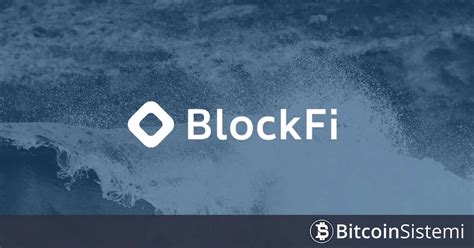 BlockFi Yetkilileri Bankman Fried a Karşı İtiraz Etti Bitcoin Sistemi