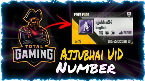 Ajjubhai Uid Number Total Gaming Uid Number Garena Free Fire