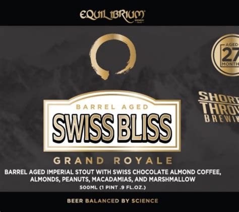 Barrel Aged Swiss Bliss Grand Royale Batch 2 Equilibrium Brewery