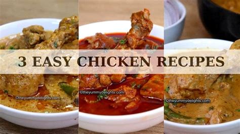 3 Easy Chicken Recipes Within 30 Minutes Indian Chicken Curry Recipes Chicken Recipes For