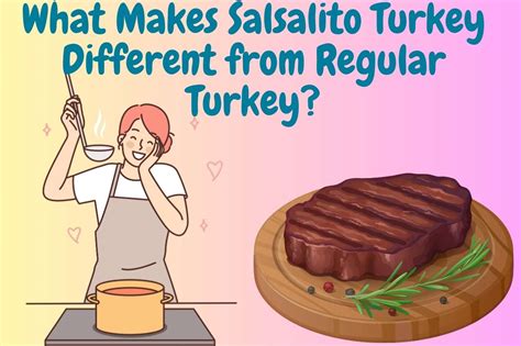 Salsalito Turkey Revealed: Unleashing the Delightful Deli Meat Secret