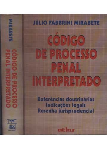 Sebo Do Messias Livro C Digo De Processo Penal Interpretado