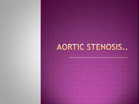 Aortic Stenosis Ppt