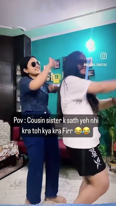 Cousin K Sath Aise Dance Nhi Kra Toh Kya Kra Firr😂😂 Bhojpuri Shorts