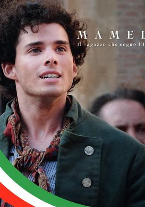 Mameli Il ragazzo che sognò l Italia streaming