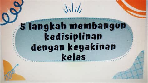 Lolos Validasi Aksi Nyata Topik Disiplin Positif Membuat Keyakinan