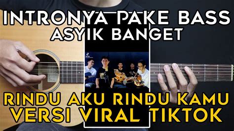 Tutorial Gitar Rindu Aku Rindu Kamu Doel Sumbang Versi Viral