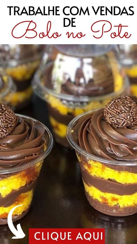 Aprenda Como Fazer Bolo No Pote Lucrativo Dessert Shop Buffet Food