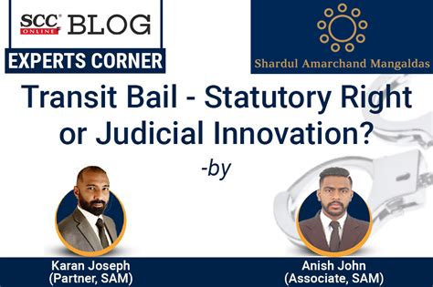 Transit Bail Statutory Right Or Judicial Innovation Scc Times