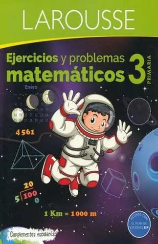 Ejercicios Y Problemas Matematicos Primaria De Ediciones Larousse