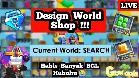 MARI KITA DESIGN WORLD SHOP GEDE SE GROWTOPIA HABIS BANYAK BGL