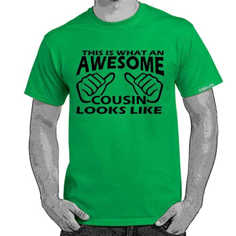 Mens Funny Sayings Slogans T Shirts-Awesome Cousin Looks Like tshirt ...