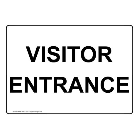 Enter Exit Visitors Sign Visitor Entrance