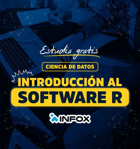 Aprende Con Infox Introducci N Al Software De R Infox