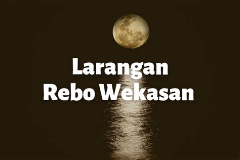 Penjelasan Tentang Rebo Wekasan Bulan Safar H Menurut Islam Jatuh