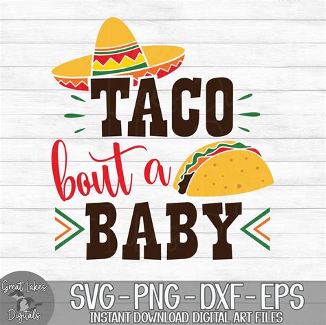 Taco Bout A Baby Svg Cut File Fiesta Baby Shower Tacos Food Svg