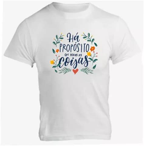 Camiseta Infantil Frases H Prop Sito Em Todas As Coisas