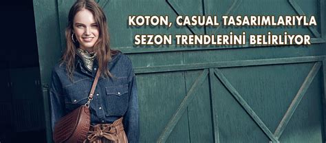 Koton, Casual Tasarımlarıyla Sezon Trendlerini Belirliyor | AVM GEZGİNİ ...