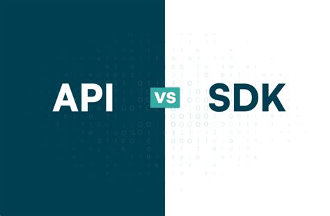 APIs Vs SDKs Understanding The Differences And Use Cases