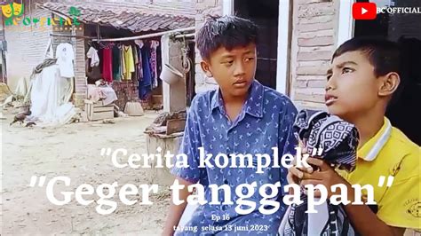 GEGER TANGGAPAN CERITA KOMPLEK EP 16 YouTube