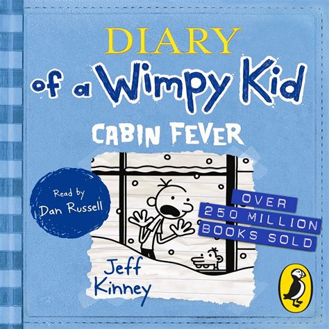 Diary of a Wimpy Kid: Cabin Fever (Book 6) Audiobook by Jeff Kinney | Rakuten Kobo 9780241362921