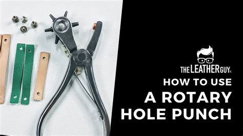 Punch Holes In Leather Using The Heavy Duty Rotary Leather Hole Punch Youtube