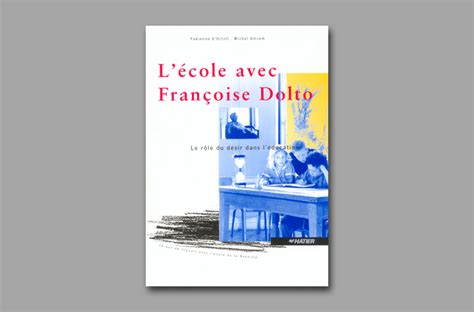 Lécole avec Françoise Dolto