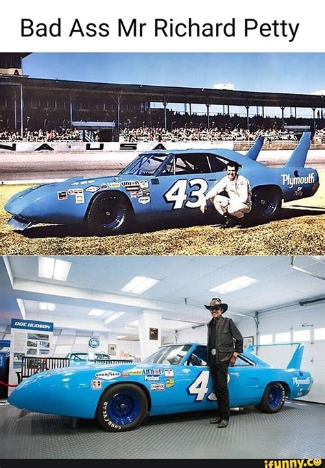 Bad Ass Mr Richard Petty Ifunny