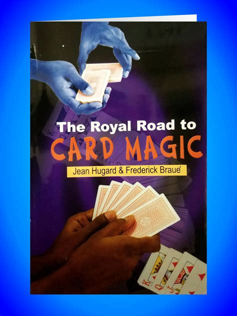 The Royal Road To Card Magic